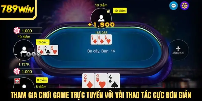 Tham gia chơi game trực tuyến với vài thao tác cực đơn giản